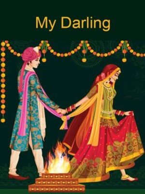 cover image of MY DARLING AND DERAILED MISSION STORIES (3 Stories)